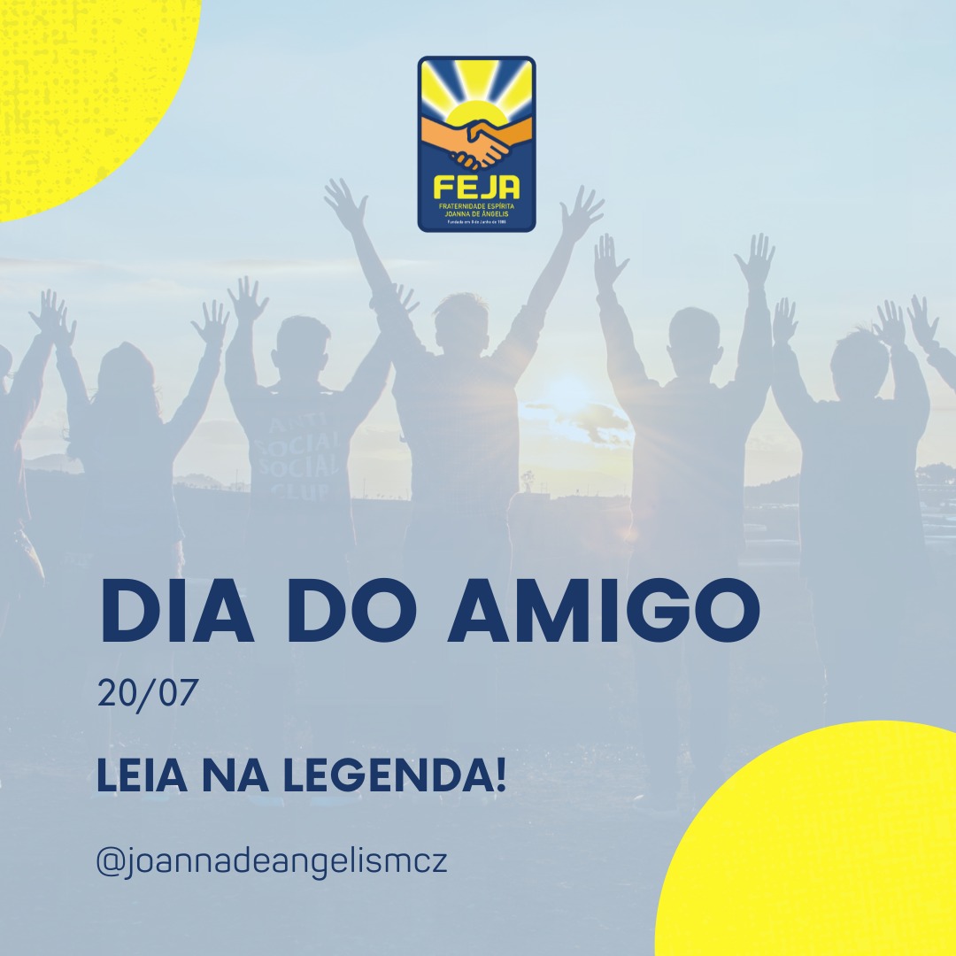 20/07 – Dia do Amigo – Recado Online